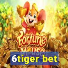 6tiger bet